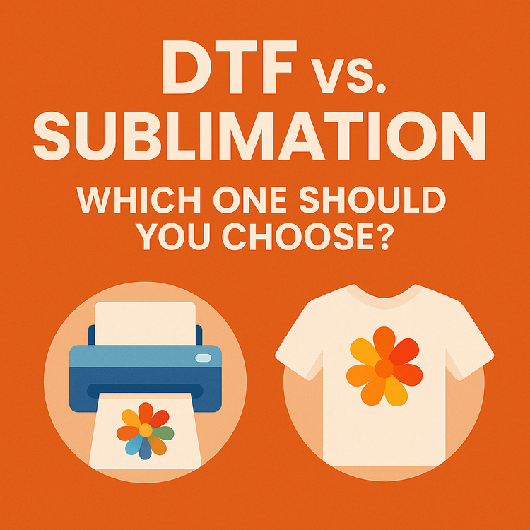 DTF vs. Sublimation: Which One Should You Choose?